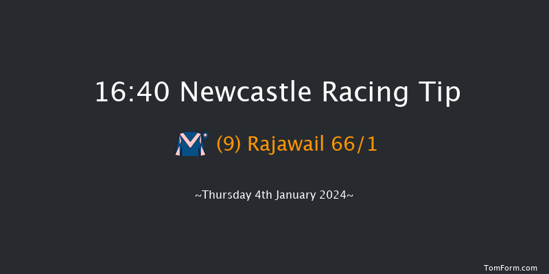 Newcastle 16:40 Handicap (Class 6) 8f Mon 1st Jan 2024