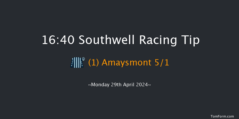 Southwell  16:40 Handicap (Class 6) 8f Sun 28th Apr 2024