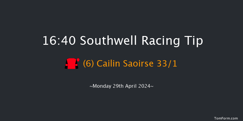 Southwell  16:40 Handicap (Class 6) 8f Sun 28th Apr 2024