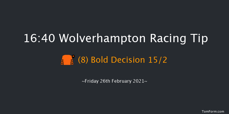 Betway Handicap Wolverhampton 16:40 Handicap (Class 6) 6f Mon 22nd Feb 2021