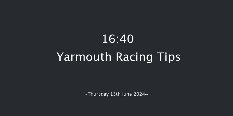 Yarmouth  16:40 Stakes (Class
6) 6f Wed 12th Jun 2024