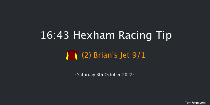 Hexham 16:43 NH Flat Race (Class 5) 16f Fri 30th Sep 2022