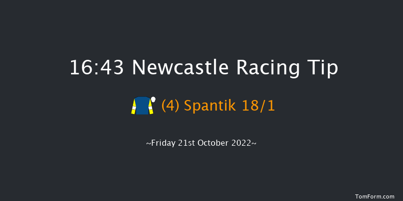 Newcastle 16:43 Handicap (Class 5) 16f Tue 18th Oct 2022