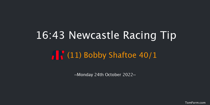 Newcastle 16:43 Handicap (Class 6) 10f Fri 21st Oct 2022