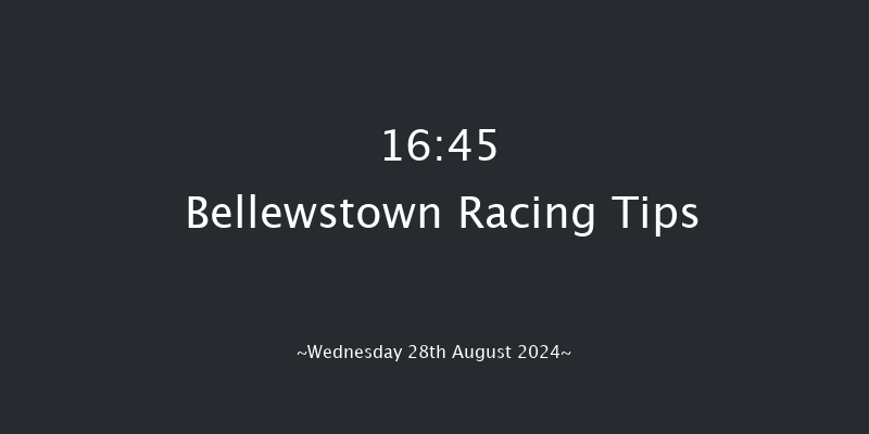 Bellewstown  16:45 Maiden Hurdle 20f Tue 27th Aug 2024