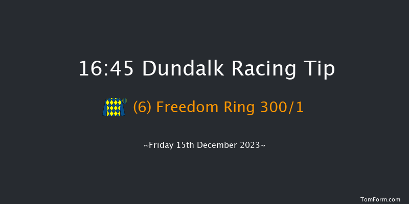 Dundalk 16:45 Stakes 5f Wed 13th Dec 2023