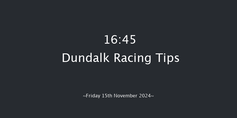 Dundalk  16:45 Stakes 6f Wed 13th Nov 2024