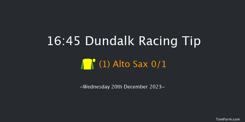 Dundalk 16:45 Handicap 7f Fri 15th Dec 2023