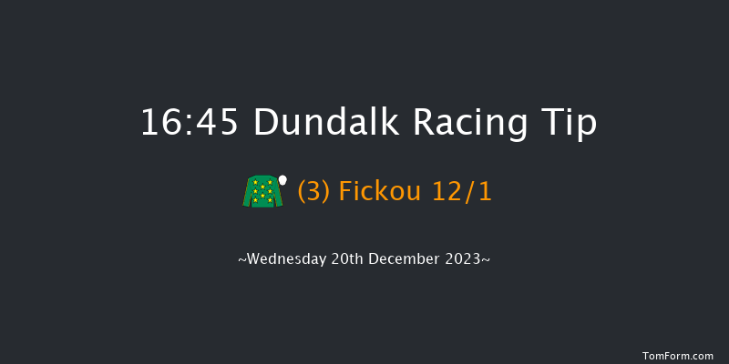 Dundalk 16:45 Handicap 7f Fri 15th Dec 2023