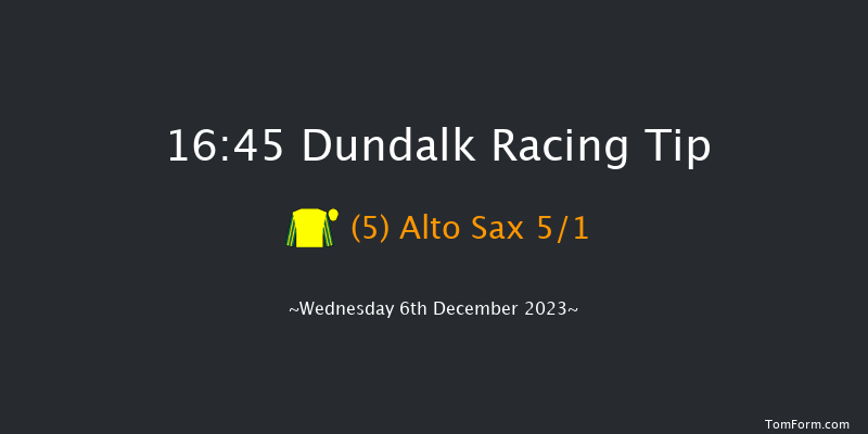 Dundalk 16:45 Handicap 8f Fri 1st Dec 2023