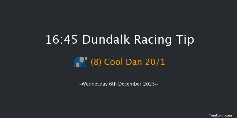 Dundalk 16:45 Handicap 8f Fri 1st Dec 2023