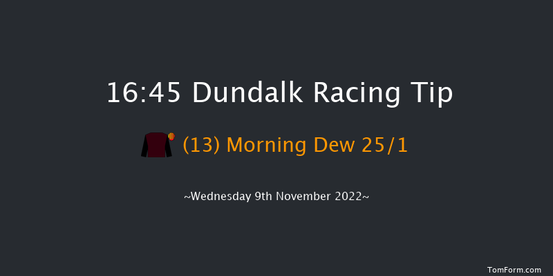 Dundalk 16:45 Handicap 11f Fri 4th Nov 2022