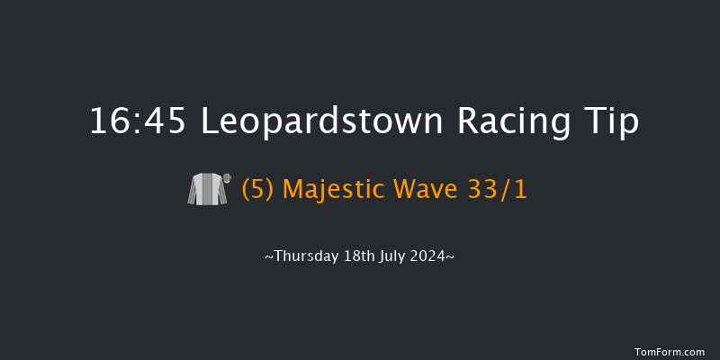 Leopardstown  16:45 Maiden 6f Thu 11th Jul 2024