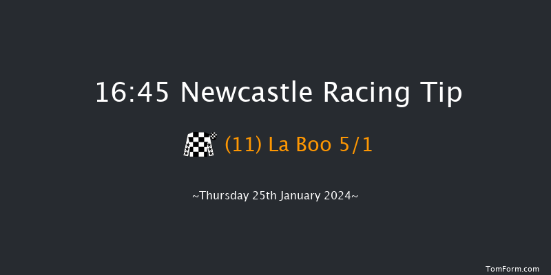 Newcastle  16:45 Maiden (Class 5) 5f Mon 22nd Jan 2024