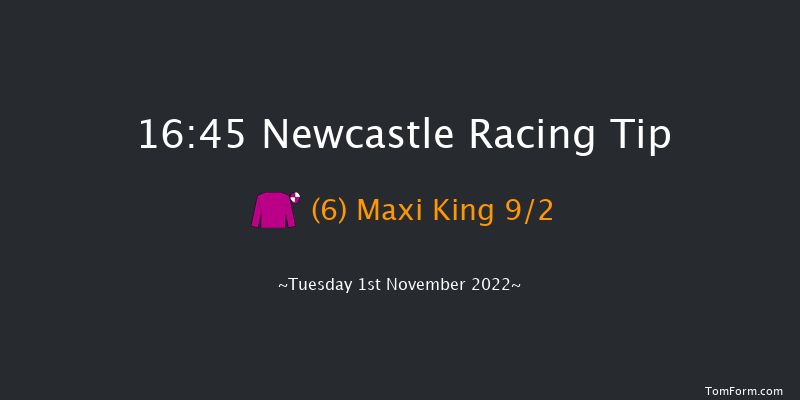 Newcastle 16:45 Handicap (Class 4) 7f Tue 25th Oct 2022