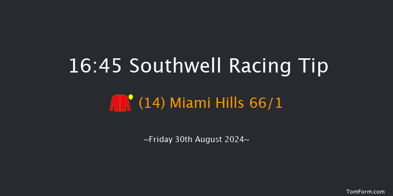 Southwell  16:45 Maiden (Class 5) 6f  Thu 29th Aug 2024