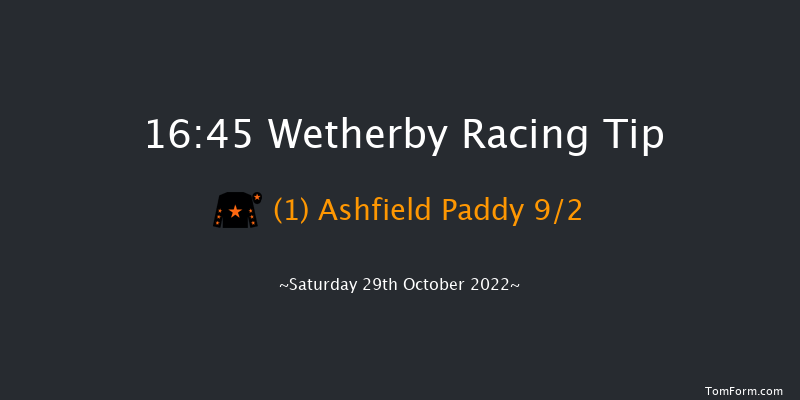 Wetherby 16:45 Handicap Chase (Class 4) 24f Fri 28th Oct 2022