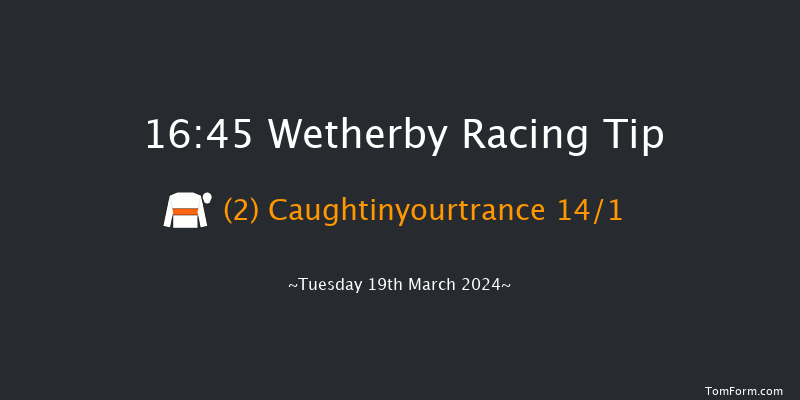 Wetherby  16:45 NH Flat Race (Class 5) 16f Thu 29th Feb 2024