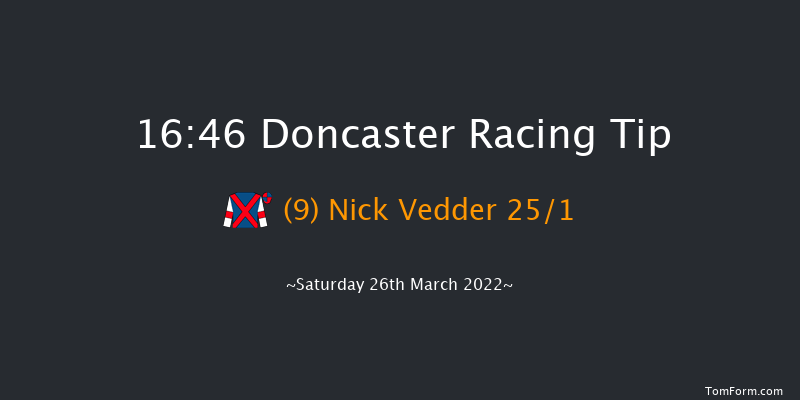 Doncaster 16:46 Handicap (Class 5) 10f Fri 18th Mar 2022