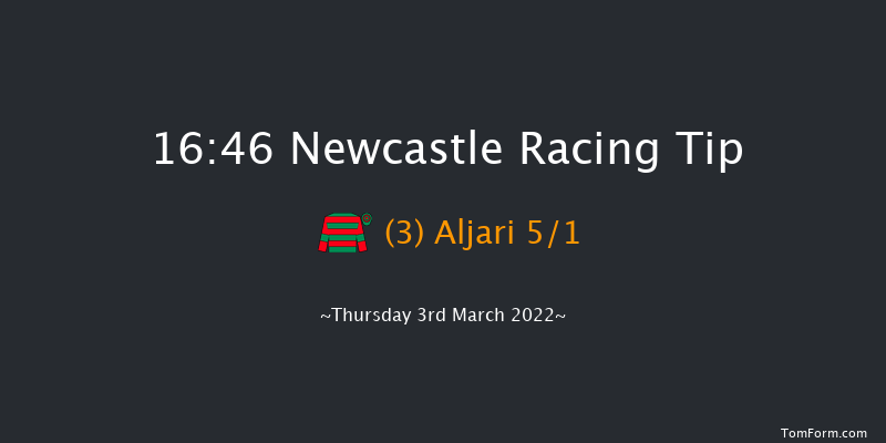 Newcastle 16:46 Handicap (Class 4) 7f Tue 1st Mar 2022