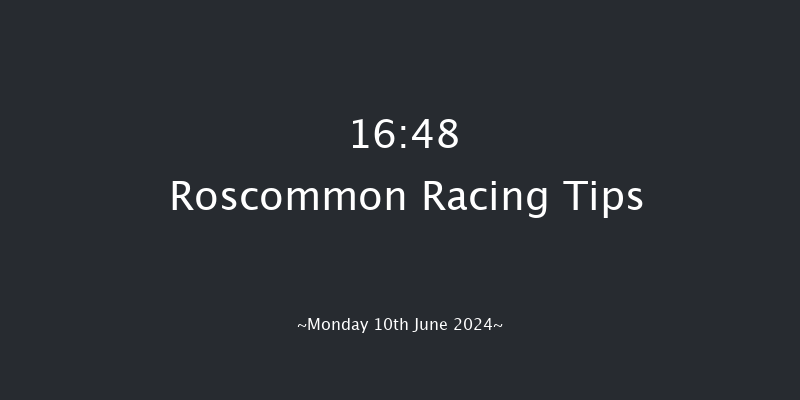 Roscommon  16:48 Maiden Hurdle 20f Mon 20th May 2024