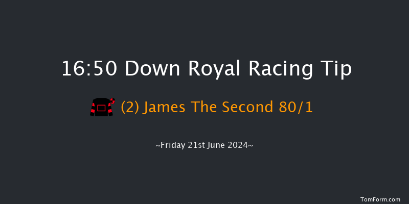 Down Royal  16:50 Maiden 5f Fri 31st May 2024