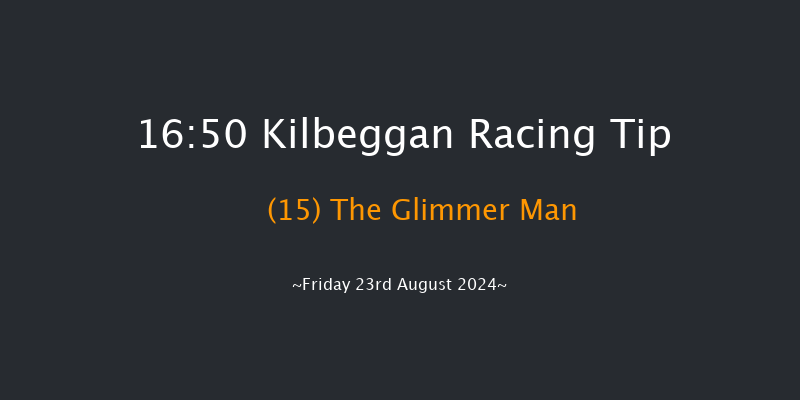 Kilbeggan  16:50 Maiden Hurdle 16f Fri 12th Jul 2024