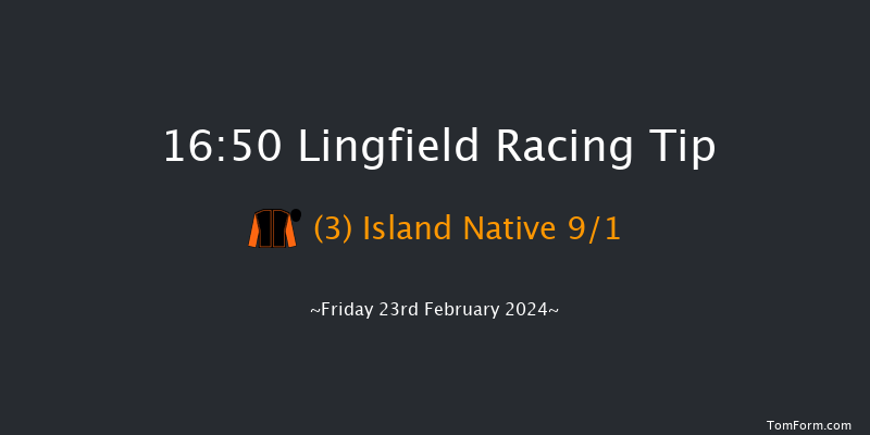 Lingfield  16:50 Handicap
(Class 6) 7f Thu 22nd Feb 2024