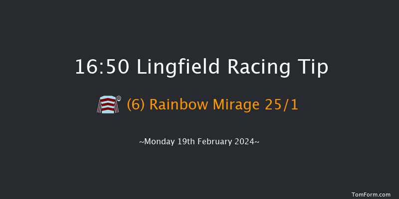 Lingfield  16:50 Stakes (Class 6) 8f Tue 13th Feb 2024