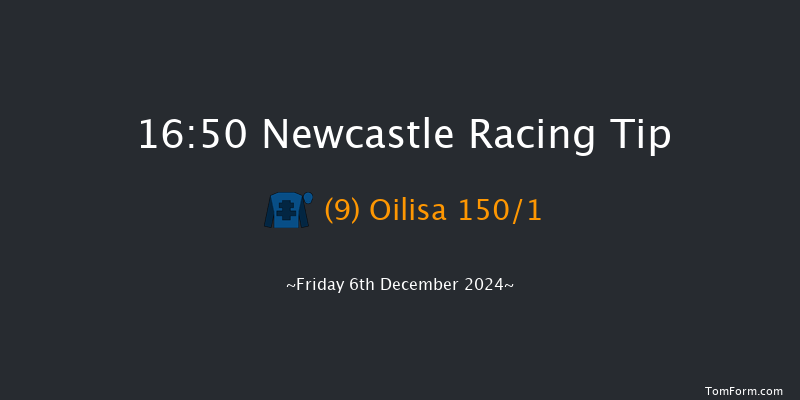 Newcastle  16:50 Stakes (Class 4) 6f Tue 3rd Dec 2024