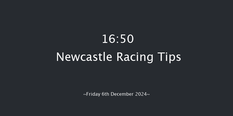 Newcastle  16:50 Stakes (Class 4) 6f Tue 3rd Dec 2024