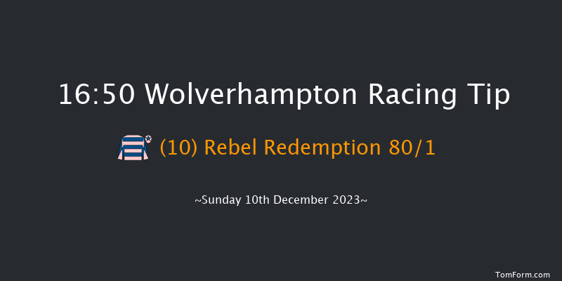 Wolverhampton 16:50 Handicap (Class 6) 6f Sat 9th Dec 2023