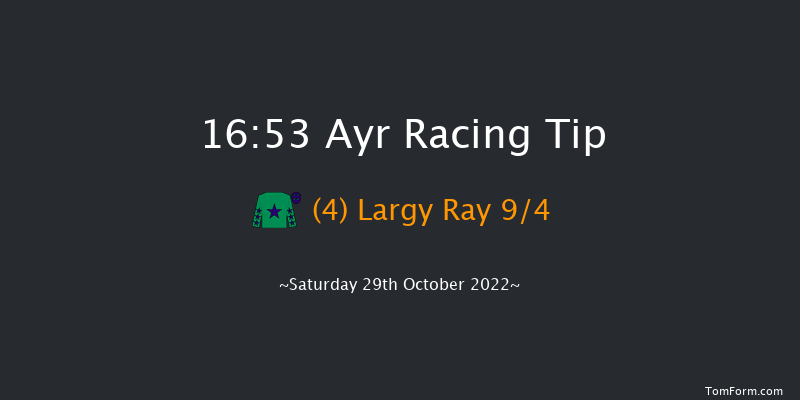 Ayr 16:53 NH Flat Race (Class 4) 16f Mon 24th Oct 2022