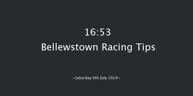 Bellewstown  16:53 Maiden Hurdle
17f Fri 5th Jul 2024