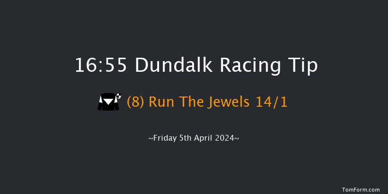 Dundalk  16:55 Handicap 6f Tue 26th Mar 2024