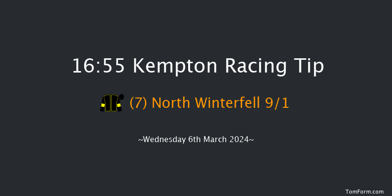 Kempton  16:55 Maiden (Class 5) 12f Sat 2nd Mar 2024