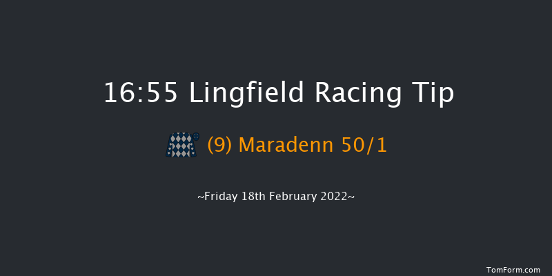 Lingfield 16:55 Handicap (Class 6) 6f Tue 15th Feb 2022