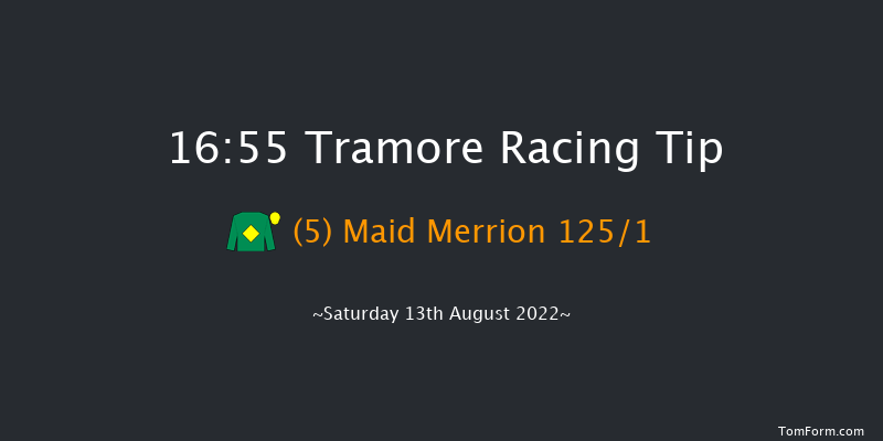 Tramore 16:55 Maiden 12f Sun 3rd Jul 2022