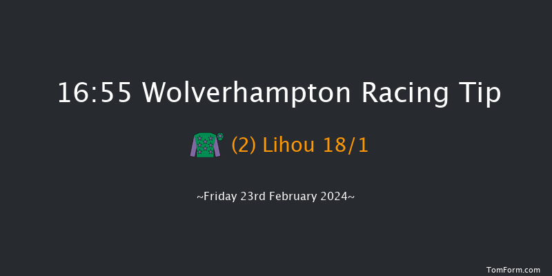 Wolverhampton  16:55 Handicap
(Class 4) 5f Mon 19th Feb 2024