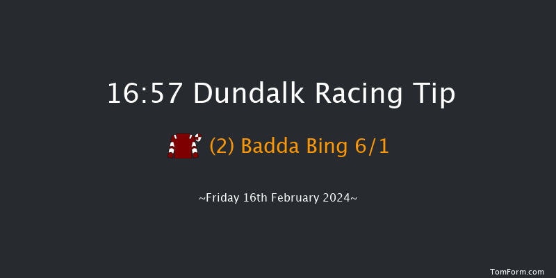 Dundalk  16:57 Maiden 8f Wed 14th Feb 2024