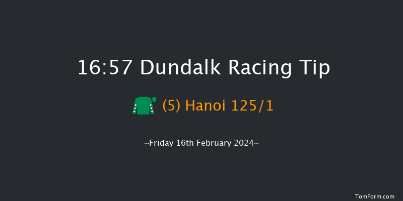 Dundalk  16:57 Maiden 8f Wed 14th Feb 2024