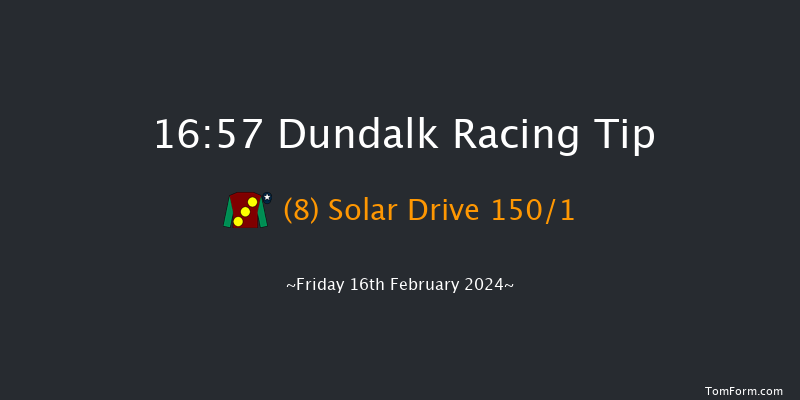 Dundalk  16:57 Maiden 8f Wed 14th Feb 2024