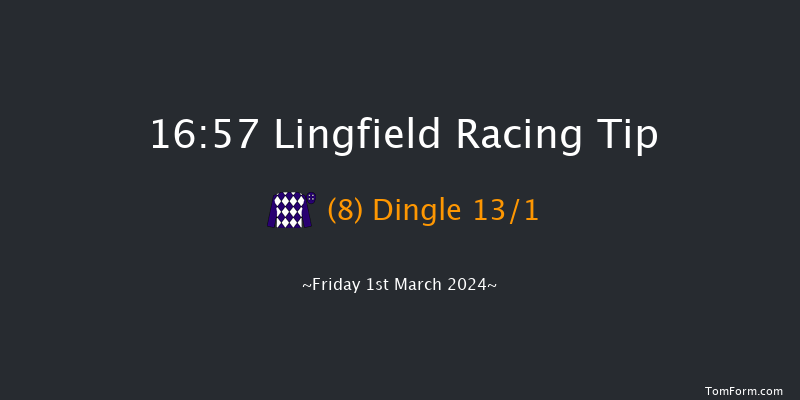 Lingfield  16:57 Handicap
(Class 2) 8f Fri 23rd Feb 2024