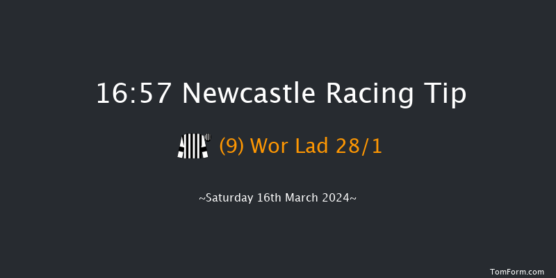 Newcastle  16:57 NH Flat Race (Class 5) 17f Fri 15th Mar 2024