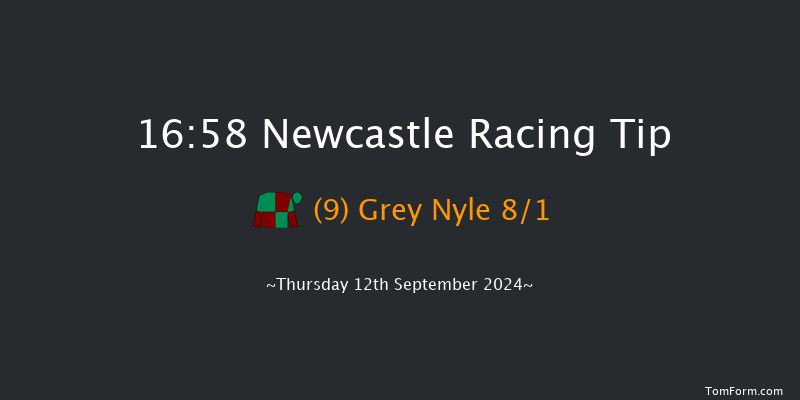 Newcastle  16:58 Handicap (Class 6) 16f Tue 10th Sep 2024