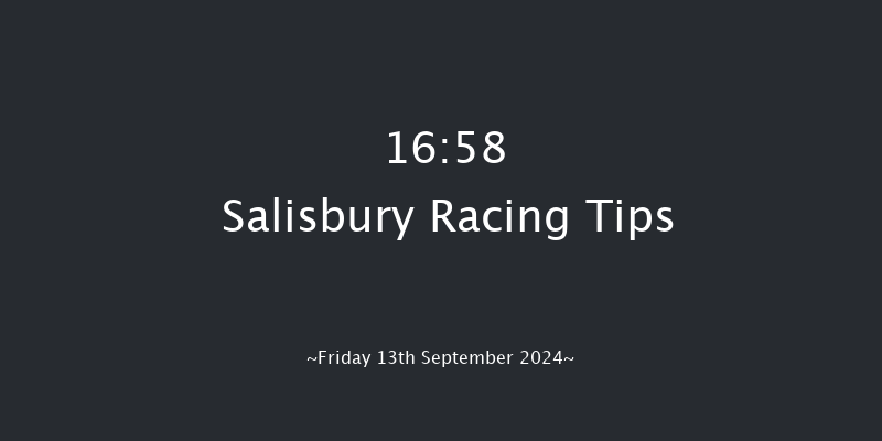 Salisbury  16:58 Maiden (Class 2) 7f Fri 30th Aug 2024