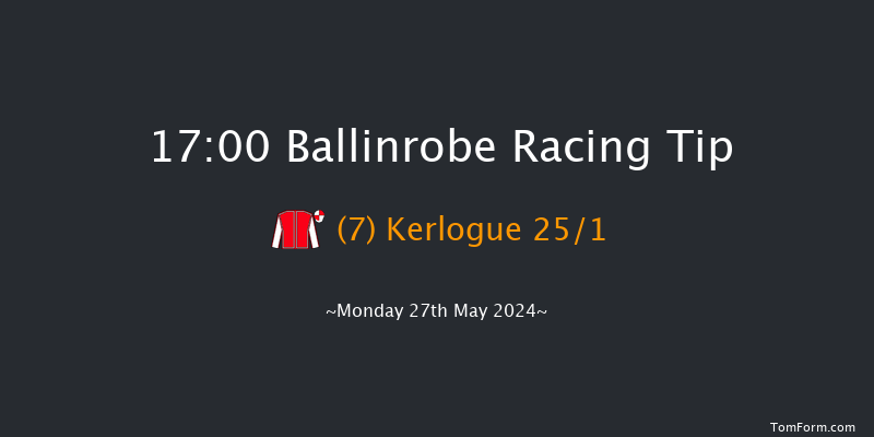 Ballinrobe  17:00 Maiden Hurdle 23f Tue 7th May 2024