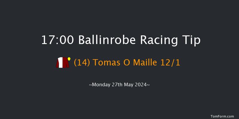 Ballinrobe  17:00 Maiden Hurdle 23f Tue 7th May 2024