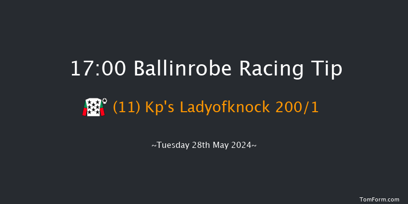 Ballinrobe  17:00 Maiden Hurdle 16f Mon 27th May 2024