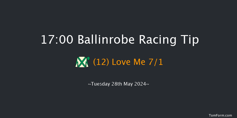 Ballinrobe  17:00 Maiden Hurdle 16f Mon 27th May 2024